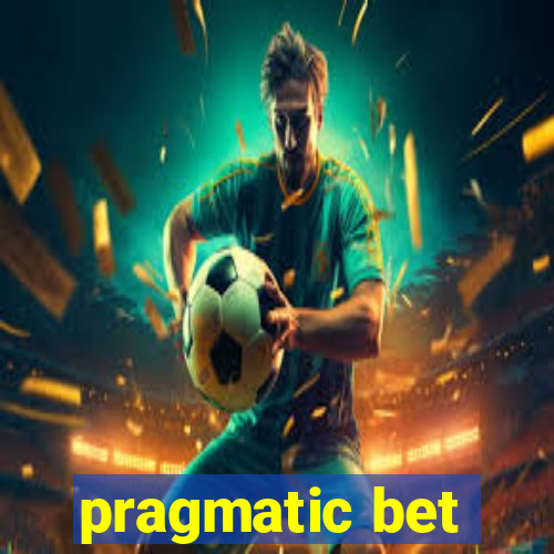 pragmatic bet